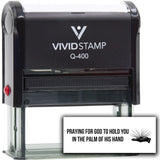 Vivid Stamp Praying For God To Hold You In The Palm of His Hand Self Inking Rubber Stamp