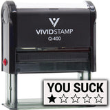 Vivid Stamp You Suck Self Inking Rubber Stamp