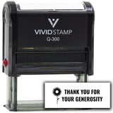 Vivid Stamp Thank You For Your Generosity Self Inking Rubber Stamp