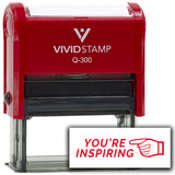 Vivid Stamp You’re Inspiring Self Inking Rubber Stamp