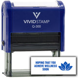 Vivid Stamp Hoping That You Achieve Wellness Soon Self Inking Rubber Stamp