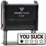 Vivid Stamp You Suck Self Inking Rubber Stamp