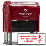 Vivid Stamp Spending Special Times With Friends Like You Is A Blessing Self Inking Rubber Stamp