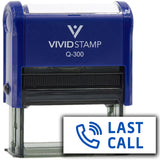 Vivid Stamp Last Call Self Inking Rubber Stamp