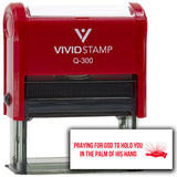 Vivid Stamp Praying For God To Hold You In The Palm of His Hand Self Inking Rubber Stamp