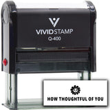 Vivid Stamp How Thoughtful of You Self-Inking Rubber Stamps