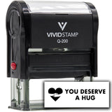 Vivid Stamp You Deserve a Hug Self-Inking Rubber Stamps