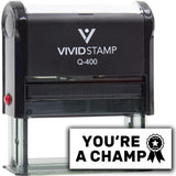 Vivid Stamp You?re a Champ Teacher Feedback Self-Inking Rubber Stamps