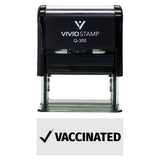 Vivid Stamp Vaccinated (check) Medical Self-Inking Rubber Stamps