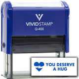 Vivid Stamp You Deserve a Hug Self-Inking Rubber Stamps