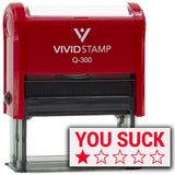 Vivid Stamp You Suck Self Inking Rubber Stamp