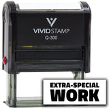 Vivid Stamp Extra-Special Work Self Inking Rubber Stamp