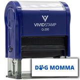 Vivid Stamp Dog Momma Self Inking Rubber Stamp