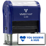 Vivid Stamp You Deserve a Hug Self-Inking Rubber Stamps