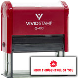 Vivid Stamp How Thoughtful of You Self-Inking Rubber Stamps