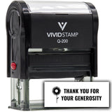 Vivid Stamp Thank You For Your Generosity Self Inking Rubber Stamp