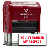 Vivid Stamp You’ve Earned My Respect Self-Inking Rubber Stamps