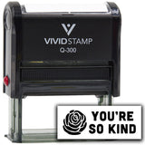 Vivid Stamp You?re So Kind Stamps For Grading Self-Inking Rubber Stamps