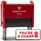 Vivid Stamp You?re a Champ Teacher Feedback Self-Inking Rubber Stamps