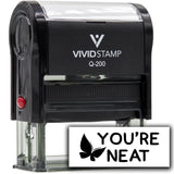 Vivid Stamp You’re Neat Self Inking Rubber Stamp