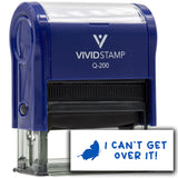 Vivid Stamp I Can?t Get Over It! Stamps For Grading Self-Inking Rubber Stamps