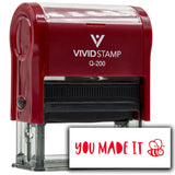 Vivid Stamp You Made It Self Inking Rubber Stamp