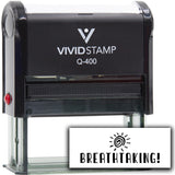 Vivid Stamp Breathtaking! Self Inking Rubber Stamp