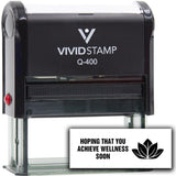 Vivid Stamp Hoping That You Achieve Wellness Soon Self Inking Rubber Stamp