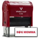 Vivid Stamp Dog Momma Self Inking Rubber Stamp