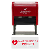 Vivid Stamp Make Yourself a Priority Medical Self-Inking Rubber Stamps