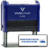 Vivid Stamp Praying For God To Hold You In The Palm of His Hand Self Inking Rubber Stamp