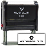 Vivid Stamp How Thoughtful of You Self-Inking Rubber Stamps