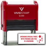 Vivid Stamp Spending Special Times With Friends Like You Is A Blessing Self Inking Rubber Stamp