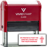 Vivid Stamp My prayer is that the Lord will bless you for your kindness Self Inking Rubber Stamp