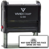 Vivid Stamp May God Make His Face Shine On You Self Inking Rubber Stamp