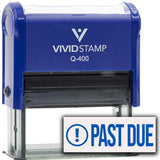 Past Due (Exclamation Mark) Self Inking Rubber Stamp