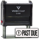 Past Due (Exclamation Mark) Self Inking Rubber Stamp