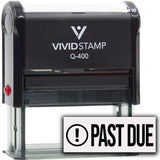 Past Due (Exclamation Mark) Self Inking Rubber Stamp