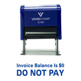 Invoice Balance is 0. DO NOT PAY Self Inking Rubber Stamp