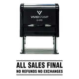 All Sales Final No Refunds No Exchanges Self Inking Rubber Stamp