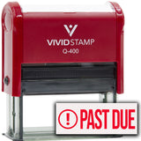 Past Due (Exclamation Mark) Self Inking Rubber Stamp